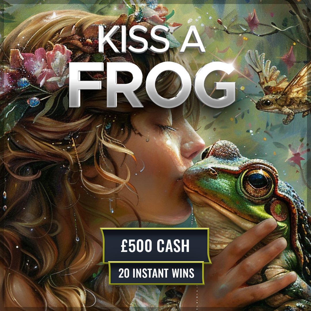 Kiss a Frog....£500 Cash +20 Instant Wins Royalux Competitions